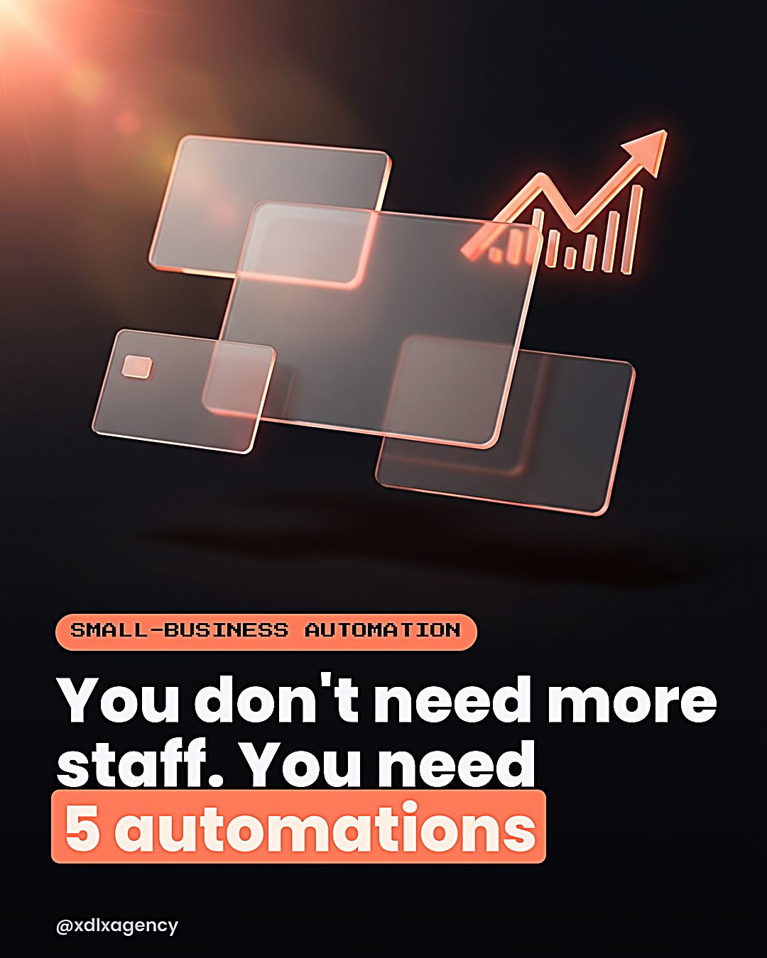 You don't need more staff. You need 5 automations.